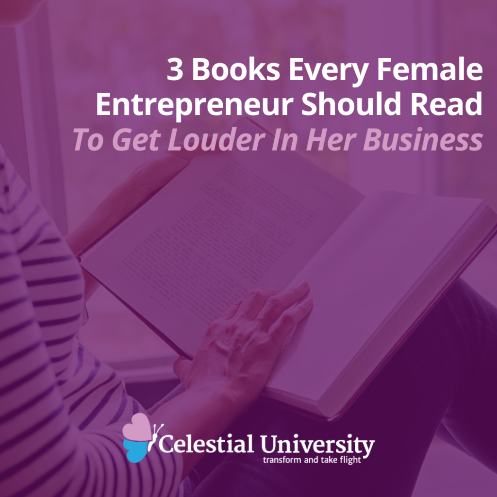 3 Books Every Female Entrepreneur Should Read To Get Louder In Her Business