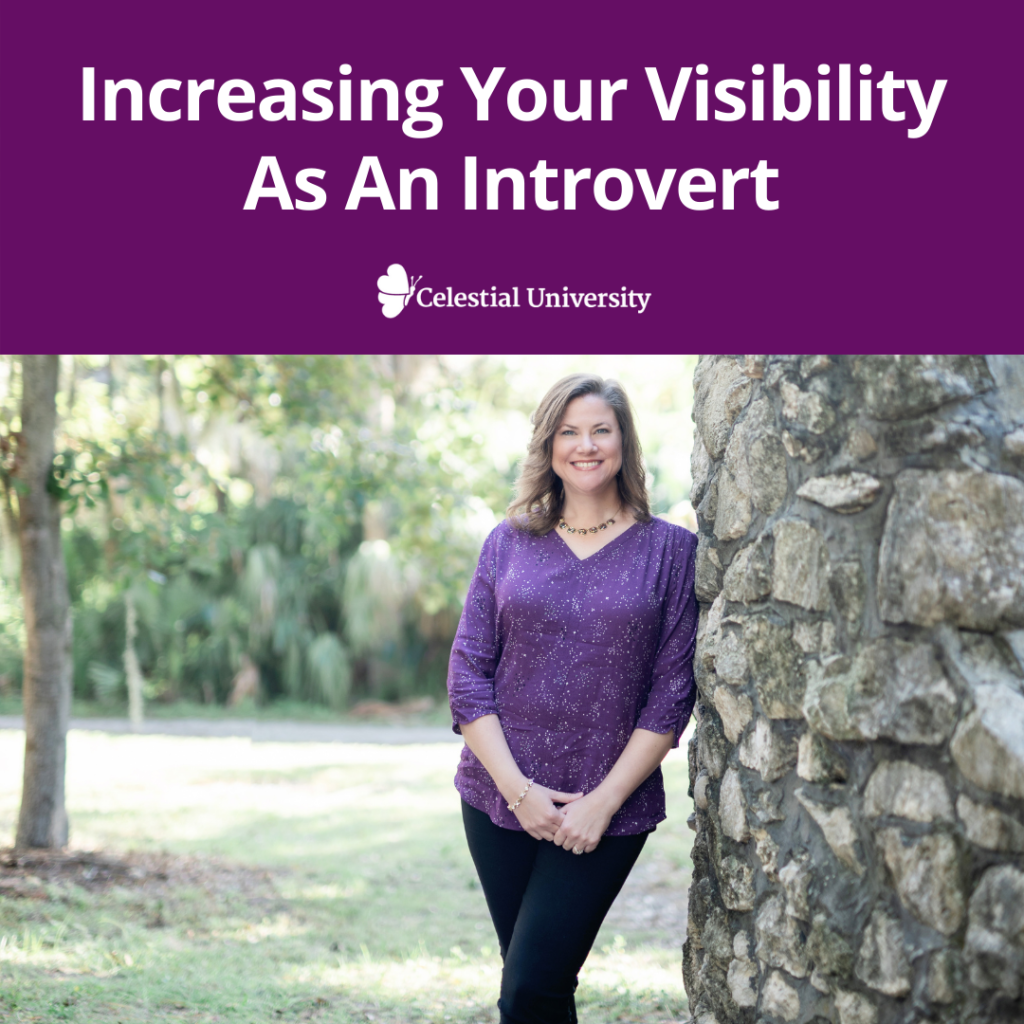 Increasing Your Visibility As An Introvert