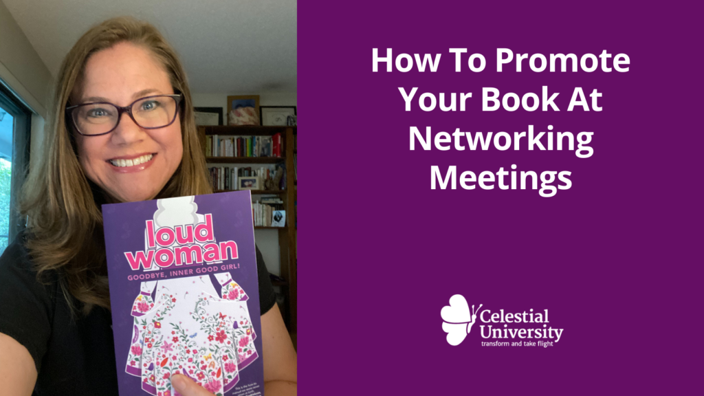 How To Promote Your Book At Networking Meetings by Jill Celeste